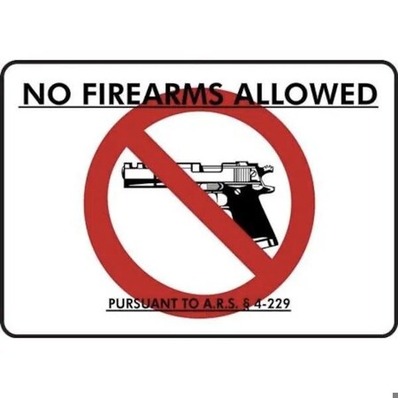 Accuform ARIZONA NO FIREARMS ALLOWED SIGN 7 MACC520VS MACC520VS